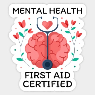 Mental Health First Aid Certified Sticker